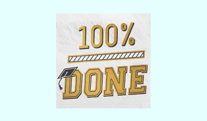 A white, gold and black 5-inch, 2-ply “100% Done” stamped graduation luncheon napkin. 
