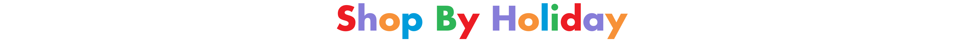 A multi-coloured banner spelling out 'Shop by Holiday'