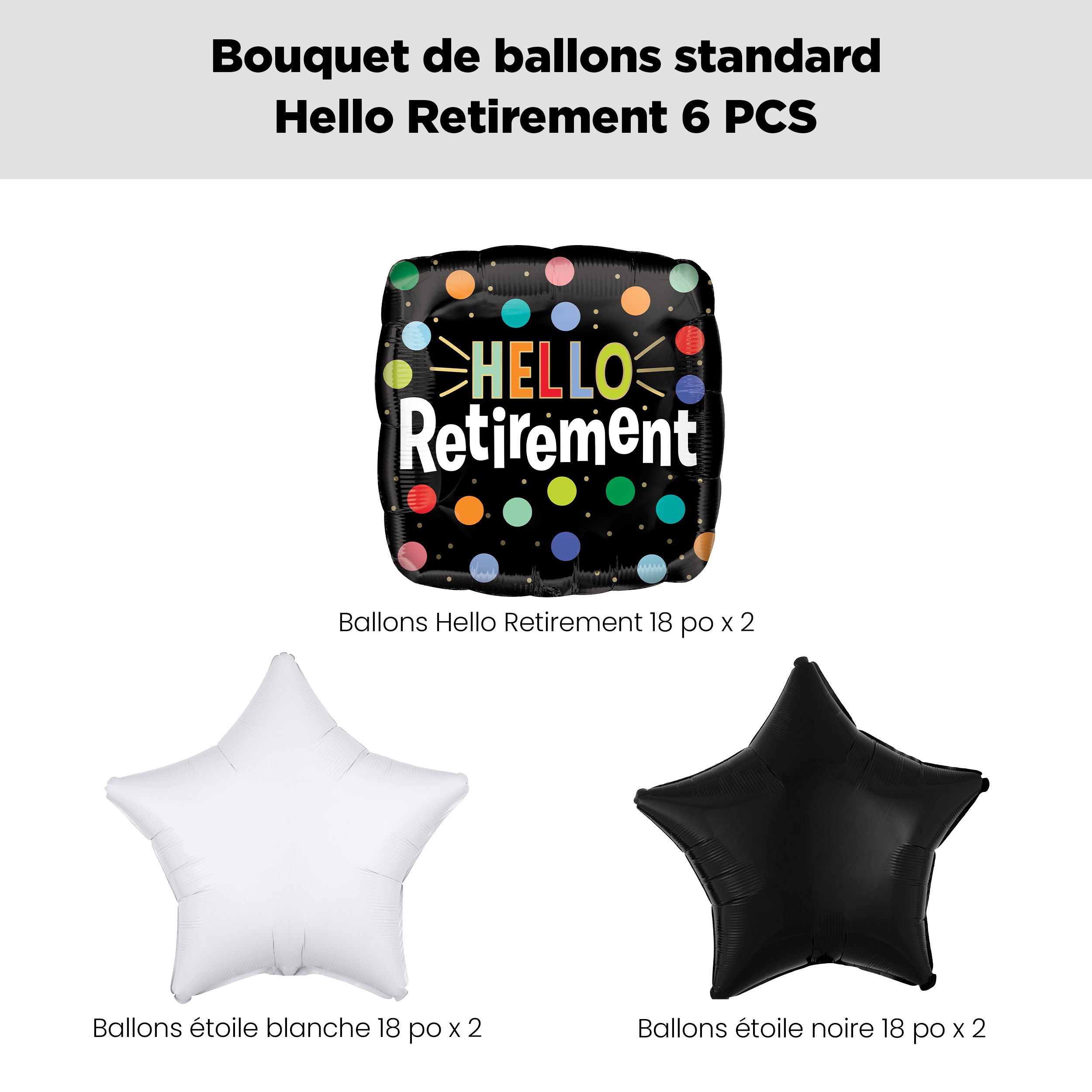 Bouquet de ballons « Hello Retirement » avec ballons en aluminium, forme étoile, noir et blanc, paq. 6, gonflage à l’hélium et ruban compris Front_Flat
