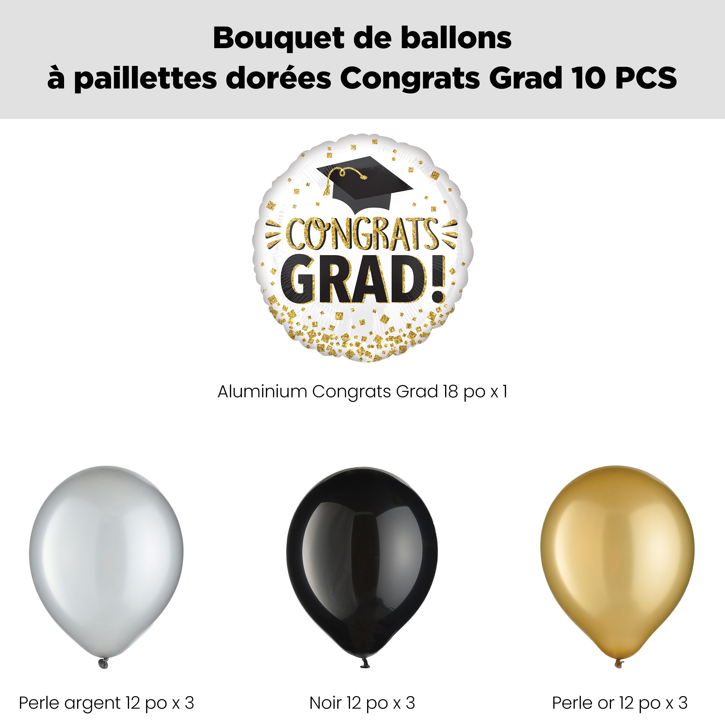 Bouquet de ballons scintillants «&nbsp;Congrats Grad!&nbsp;» avec ballons en latex noirs, dorés et argentés, paq. 10, gonflage à l’hélium et ruban inclus Front_Flat