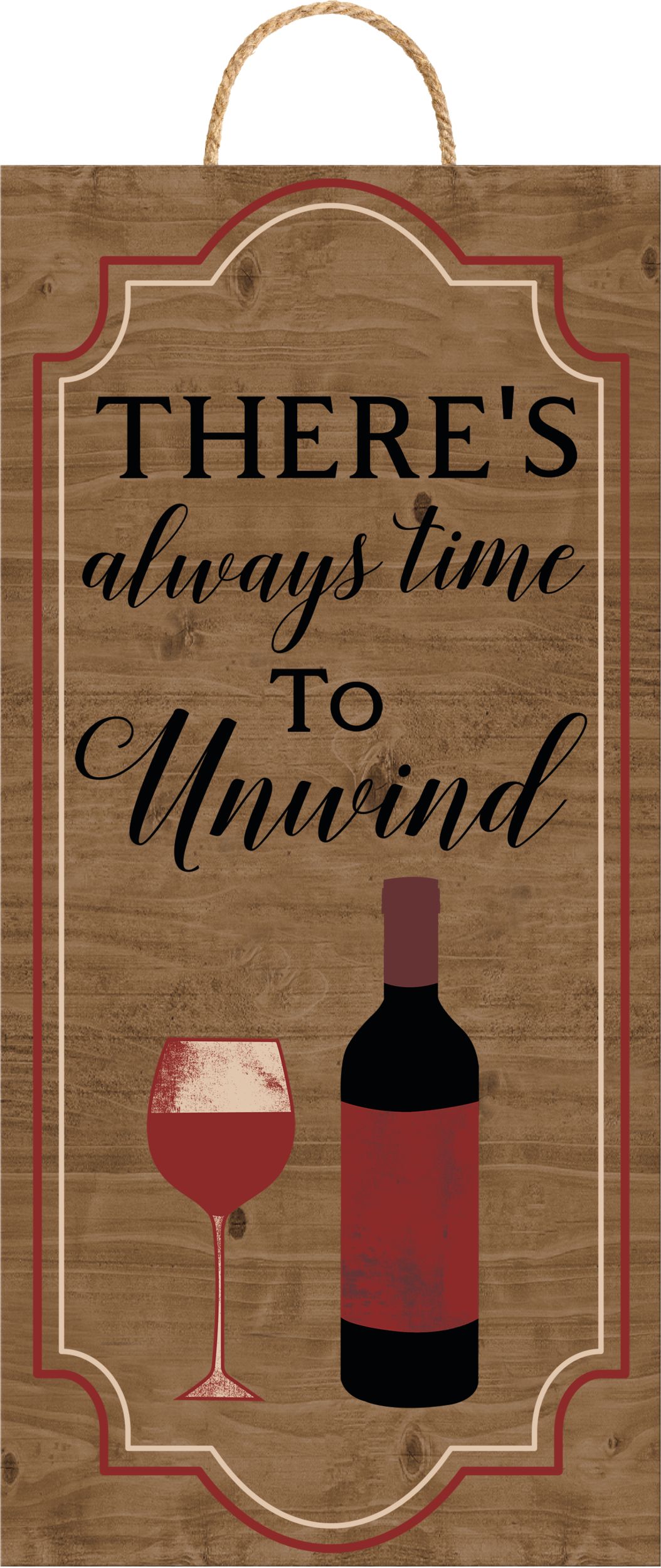 Always Time to Unwind Sign Front_Flat
