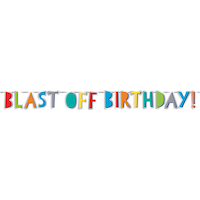 Blast Off "Blast Off Birthday" Hanging Garland Banner Decoration, Multi-Coloured, 5-ft, 2-pk, for Birthday Party