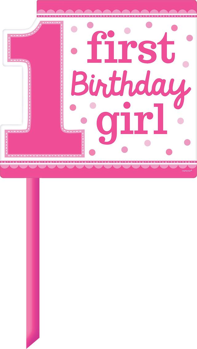 "First Birthday Girl" Outdoor Yard Stake Sign Decoration, Pink, 15.5-in, for Birthday Party Front_Flat