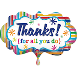 "Thanks for all you do" Round Satin Foil Balloon, White/Multi-Coloured, Striped, 32-in, Helium Inflation & Ribbon Included for Special Occasion Front_Flat