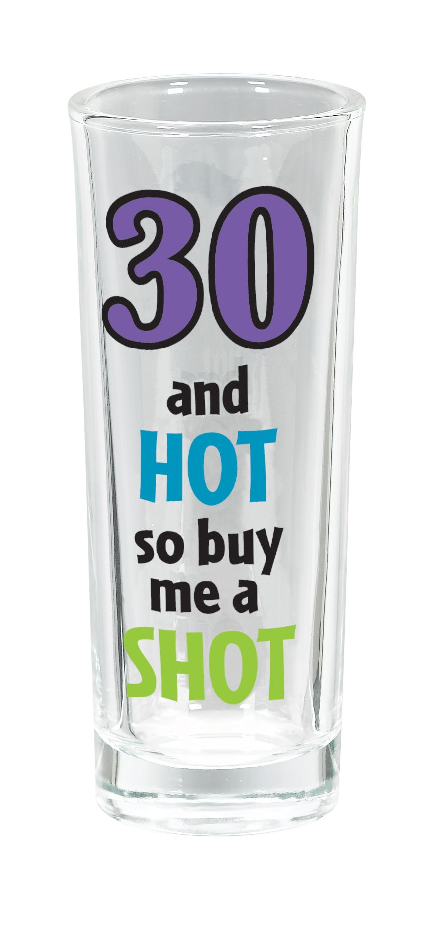 Happy 30th Birthday Shot Glass Front_Elevated