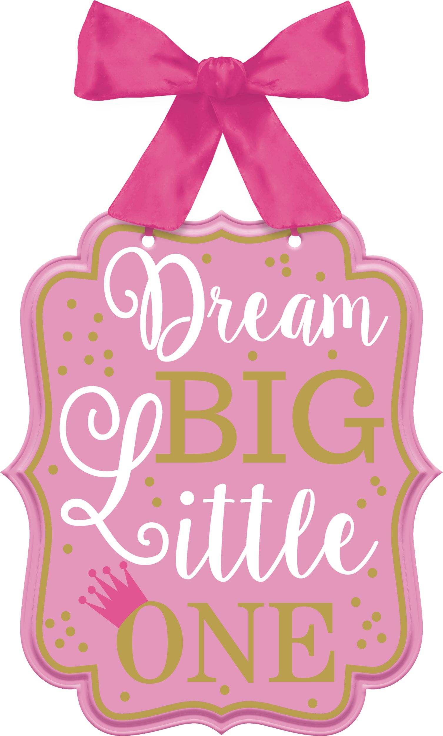 Affiche «&nbsp;Dream Big Little One&nbsp;», rose Front_Flat