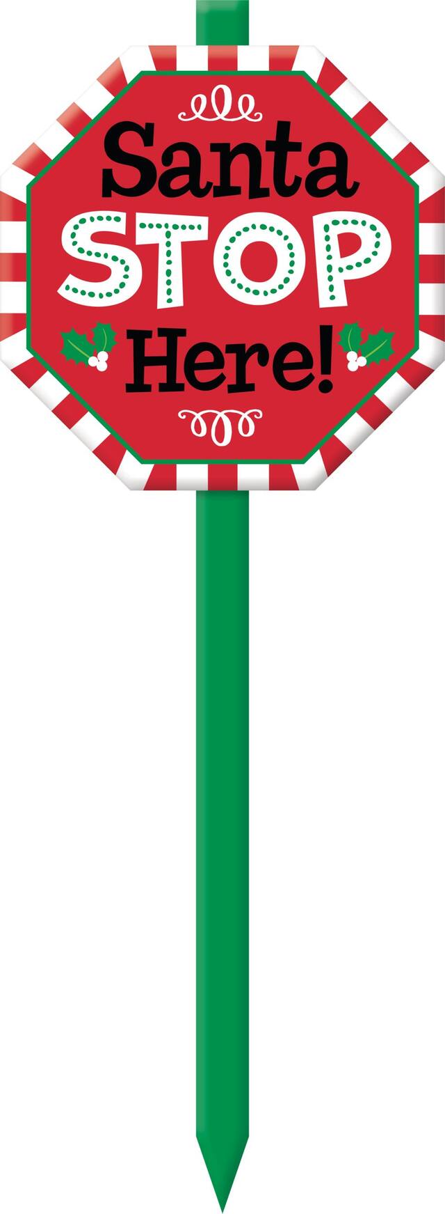 Santa Stop Here sur piquet Front_Flat