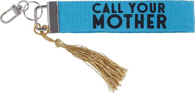 Call Your Mother Keychain Front_Flat