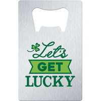 Let's Get Lucky St. Patrick's Day Bottle Opener Front_Flat