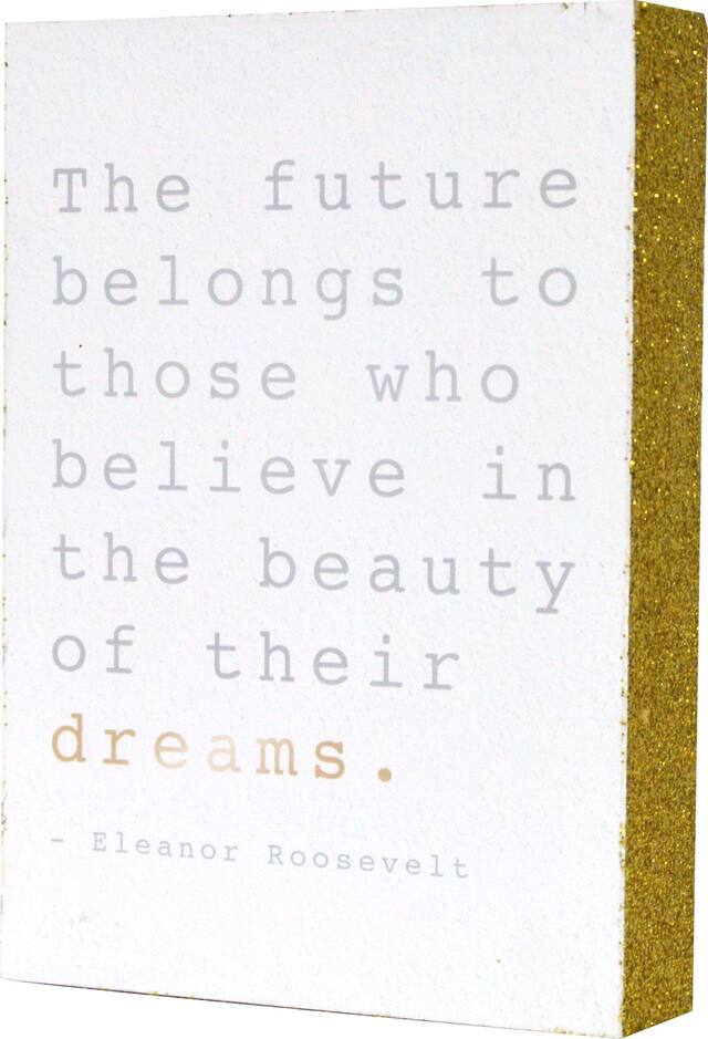 Eleanor Roosevelt Quote Block Sign Front_Angled_Left